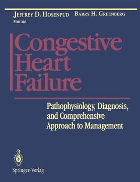 portada Congestive Heart Failure: Pathophysiology, Diagnosis, and Comprehensive Approach to Management (en Inglés)