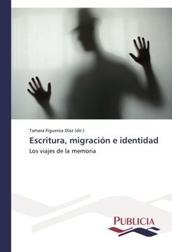 portada Escritura, migración e identidad