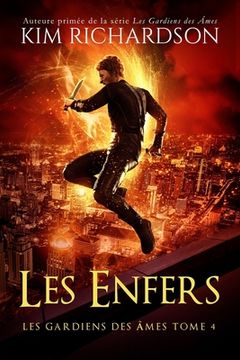 portada Les gardiens des âmes, Tome 4: Les Enfers (in French)