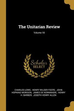 portada The Unitarian Review; Volume 10