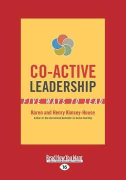 portada Co-Active Leadership: Five Ways to Lead (Large Print 16pt) (en Inglés)