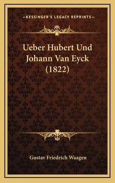 portada Ueber Hubert Und Johann Van Eyck (1822) (in German)