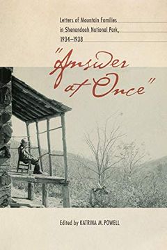 portada "Answer at Once": Letters of Mountain Families in Shenandoah National Park, 1934-1938 (en Inglés)