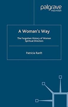 portada A Woman’S Way: The Forgotten History of Women Spiritual Directors (en Inglés)