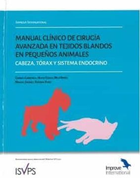 portada Manual Clinico de Cirugia Avanzada de Tejidos Blandos en Pequeños Animales. Cabeza, Torax y Sistema Endocrino