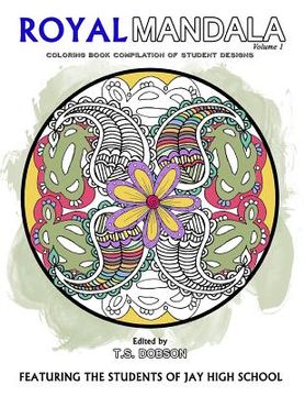 portada Royal Mandala: Coloring Book Compilation of Student Designs (en Inglés)