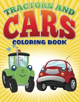 portada Tractors and Cars Coloring Book (Avon Coloring Books): Coloring Books For Kids: Volume 1 (Tractors and Cars Coloring Books For Kids)