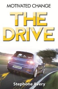 portada Motivated Change: The Drive (en Inglés)