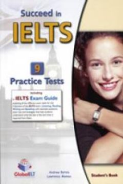 portada succeed in ielts 9 (student´s) (practice tests) (en Inglés)