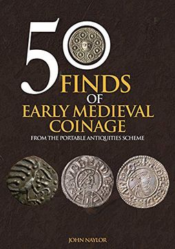 portada 50 Finds of Early Medieval Coinage: From the Portable Antiquities Scheme (in English)