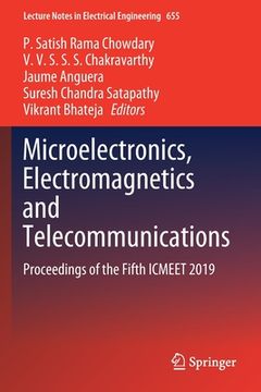 portada Microelectronics, Electromagnetics and Telecommunications: Proceedings of the Fifth Icmeet 2019