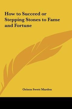 portada how to succeed or stepping stones to fame and fortune (in English)