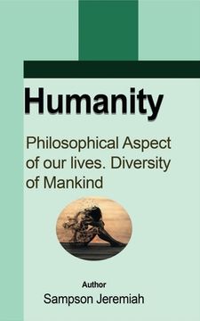 portada Humanity: Philosophical aspect of our lives. Diversity of Mankind (en Inglés)