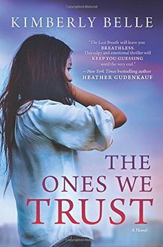 portada The Ones we Trust: A Novel (in English)