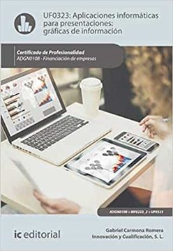 portada (I. B. D. ) Aplicaciones Informaticas Para Presentaciones: Graficas de Informacion. Adgn0108 - Financiacion de Empresas