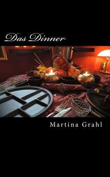 portada Das Dinner: Eine erotische Geschichte. (in German)