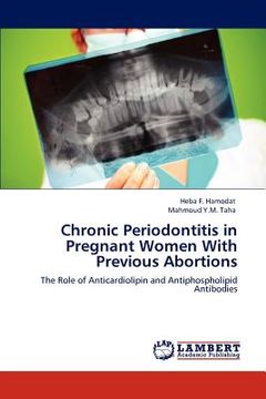 portada chronic periodontitis in pregnant women with previous abortions (en Inglés)
