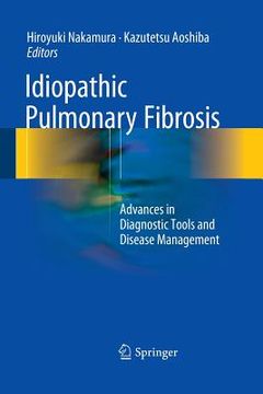 portada Idiopathic Pulmonary Fibrosis: Advances in Diagnostic Tools and Disease Management (en Inglés)