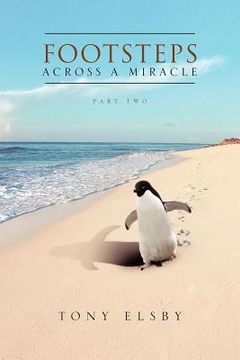 portada footsteps across a miracle: part two (en Inglés)