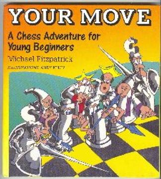 portada Your Move: Chess Adventure for Young Beginners