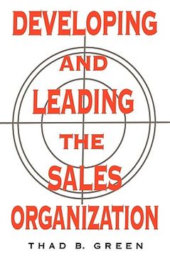 portada developing and leading the sales organization (en Inglés)