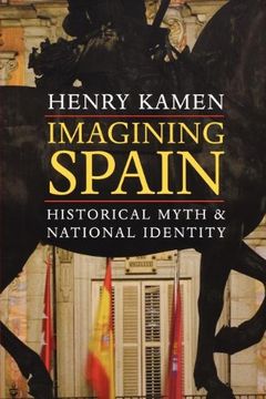 portada Imagining Spain: Historical Myth and National Identity (en Inglés)
