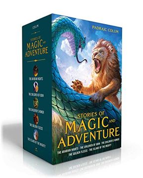 portada Stories of Magic and Adventure: The Arabian Nights; The Children of Odin; The Children'S Homer; The Golden Fleece; The Island of the Mighty (en Inglés)
