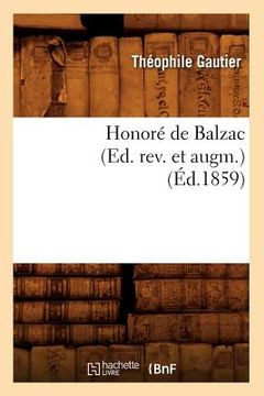 portada Honoré de Balzac (Ed. Rev. Et Augm.) (Éd.1859)