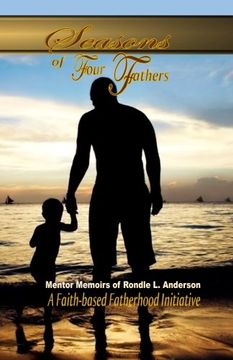 portada Seasons of Four Fathers: Mentor Memoirs of Rondle L. Anderson