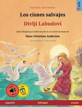 portada Los Cisnes Salvajes - Divlji Labudovi (Español - Croata)