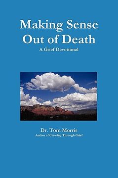 portada making sense out of death: a grief devotional (en Inglés)