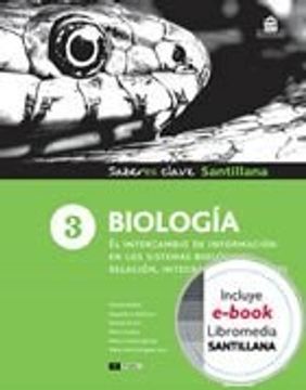 portada Biologia 3 Santillana Saberes Clave Intercambio de Informacion (in Spanish)