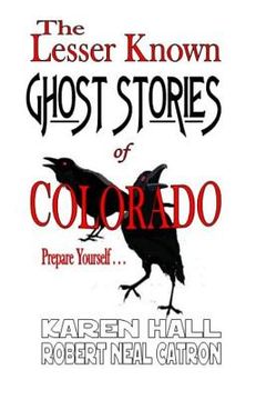 portada The Lesser Known Ghost Stories of Colorado Book 1 and 2 (in English)