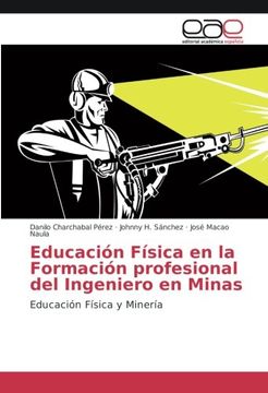 portada Educación Física en la Formación profesional del Ingeniero en Minas: Educación Física y Minería