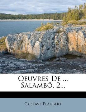 portada Oeuvres de ... Salambô, 2... (en Francés)