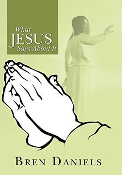 portada What Jesus Says About it (en Inglés)