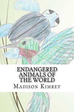 portada Endangered Animals of the World: An A to Z Book of Awareness (en Inglés)