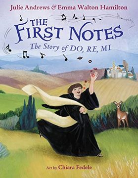 portada The First Notes: The Story of do, re, mi (in English)