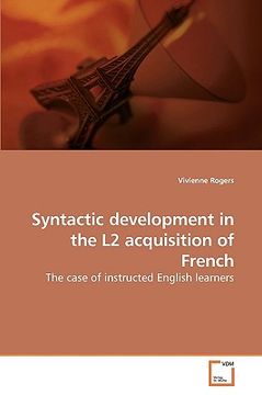 portada syntactic development in the l2 acquisition of french (en Inglés)