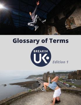 portada UK Breakin' Glossary of Terms - Edition One (en Inglés)