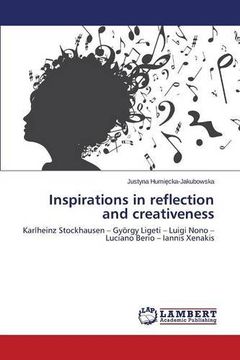 portada Inspirations in reflection and creativeness: Karlheinz Stockhausen – György Ligeti – Luigi Nono – Luciano Berio – Iannis Xenakis