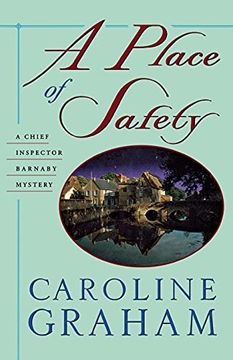 portada A Place of Safety: A Chief Inspector Barnaby Novel: 6 (Chief Inspector Barnaby Mystery) (en Inglés)