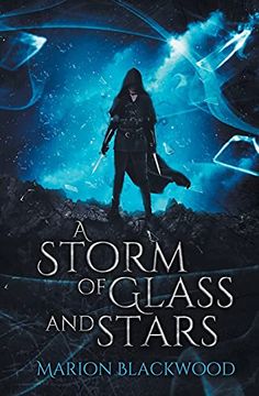 portada A Storm of Glass and Stars: 4 (The Oncoming Storm) (in English)