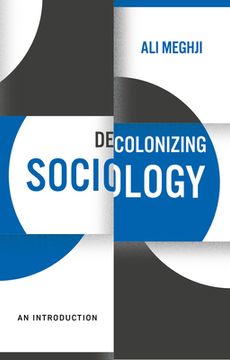 portada Decolonizing Sociology: A Guide to Theory and Practice 