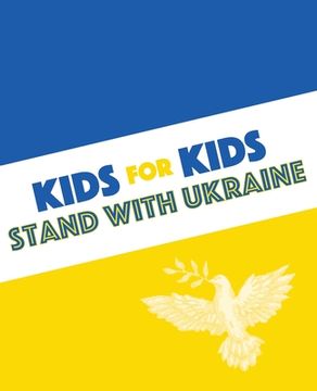 portada Kids for Kids Stand with Ukraine (en Inglés)