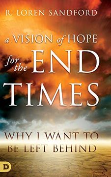 portada A Vision of Hope for the Endtimes (en Inglés)