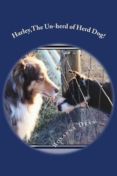 portada Harley, The Un-herd of Herd Dog! (in English)