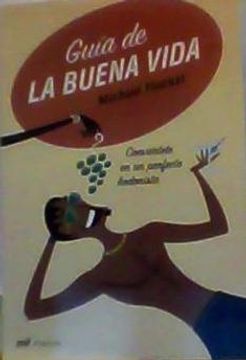 portada Guia de la Buena Vida: Conviertete en un Perfecto Hedonista (in Spanish)