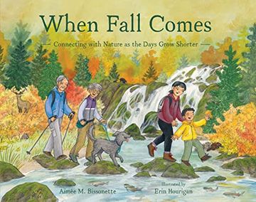 portada When Fall Comes: Connecting With Nature as the Days Grow Shorter (When Seasons Come) (en Inglés)
