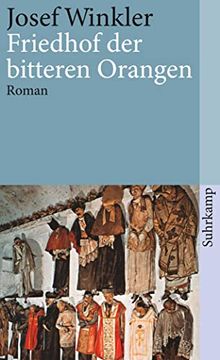 portada Friedhof der Bitteren Orangen: Roman (Suhrkamp Taschenbuch) (in German)